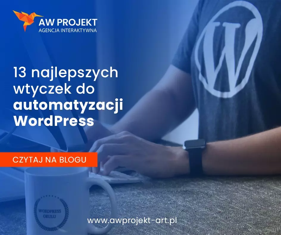 13 najlepszych wtyczek do automatyzacji WordPress