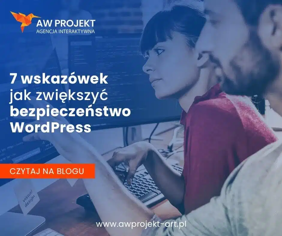 7 wskazówek, jak zwiększyć bezpieczeństwo WordPress